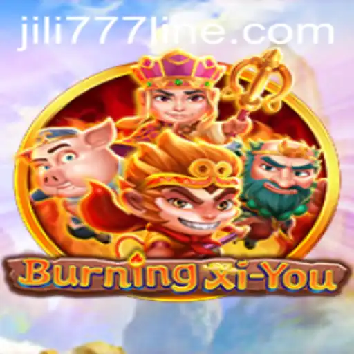 Experience the Thrilling Adventure of BurningXiYou with JILI777