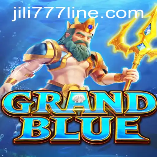Exploring the Exciting World of GRANDBLUE and the Emergence of JILI777
